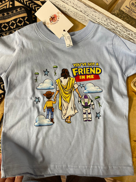 You’ve Got A Friend In Me Kids Tee