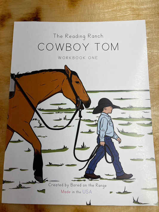 The Reading Ranch: Cowboy Tom Workbook One